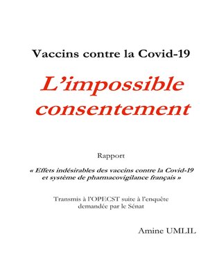 cover image of Vaccins contre la Covid-19 --L'impossible consentement